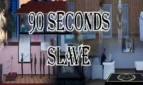 90 Seconds Slave Adult Game Cover