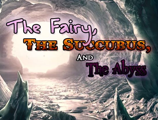 The Fairy, The Succubus, And The Abyss cover