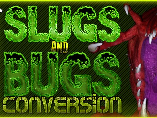 Slugs and Bugs: Conversion cover