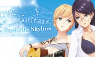 Love, Guitars, and the Nashville Skyline - Final 18+ Adult game cover