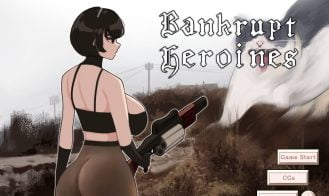Bankrupt Heroines - 1.02 Beta 18+ Adult game cover