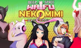 Deep Space Waifu: Nekomimi - Final 18+ Adult game cover