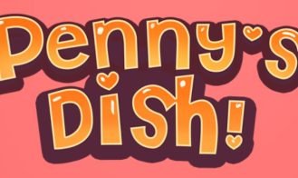 Penny's Dish! - 0.1 18+ Adult game cover