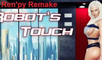 Robot's Touch Unofficial Ren'Py Port - Final 18+ Adult game cover