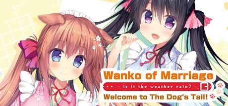 Wanko of Marriage ~Welcome to The Dog’s Tail!~ cover