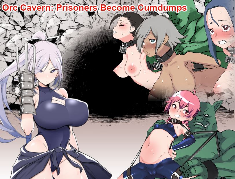 Orc Cavern: Prisoners Become Cumdumps cover