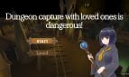 Dungeon capture with loved ones is dangerous! Cover