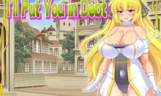 I'll Put You in Debt - 1.00 18+ Adult game cover