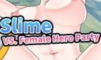 Slime VS Female Hero Party Adult Game Cover