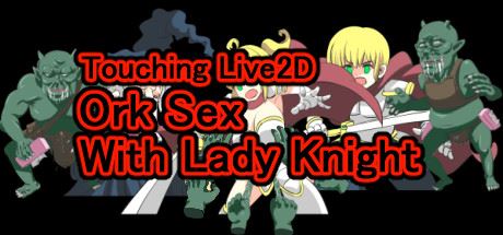 Touching Live2D Ork Sex With Lady Knight cover