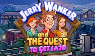 Jerry Wanker and the Quest to get Laid - 1.2 18+ Adult game cover