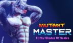 Mutant Master Filthy Shades Of Scales Adult Game Cover