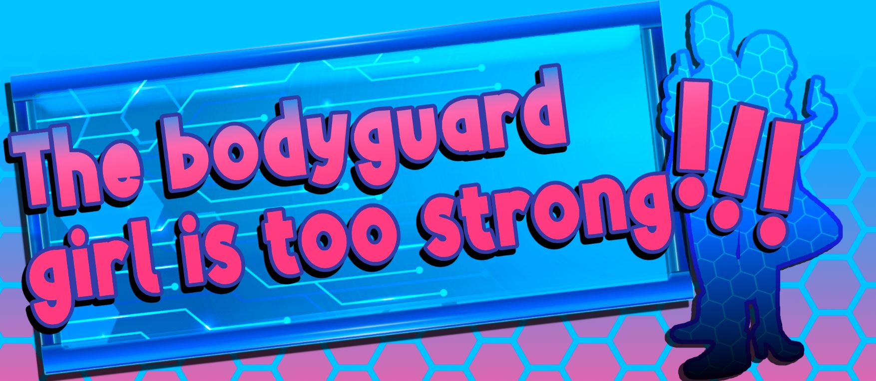 The Bodyguard Girl Is Too Strong cover