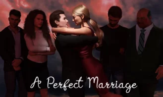 A Perfect Marriage - 0.7.5b 18+ Adult game cover
