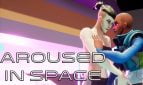 Aroused in Space Adult Game Cover