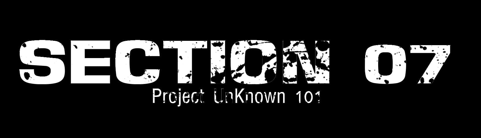 Section 7: Project Unknown 101 cover