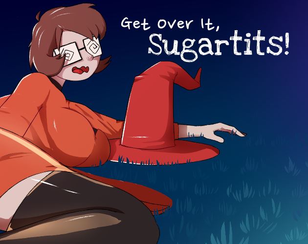 Get Over it, Sugartits! cover