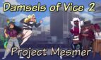 Damsels of Vice 2 - Project Mesmer Adult Game Cover