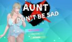 Aunt Don’t Be Sad Cover