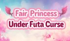 Fair Princess Under Futa Curse Adult Game Cover