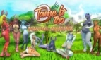 Tame It Too! Porn Game Cover