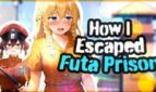 How I Escaped Futa Prison Adult Game Cover