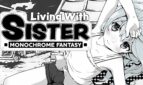 Living With Sister: Monochrome Fantasy Cover