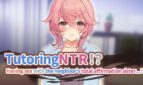 TutoringNTR! Having Sex with the Neighbor's Total Affirmation Sister…! Adult Game Cover
