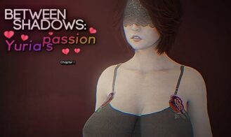 Between Shadows: Yuria's Passion - Ch.4 18+ Adult game cover