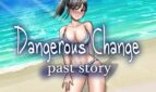 Dangerous Change Past Story Adult Game Cover