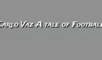 Carlo Vaz A tale of Football Adult Game Cover
