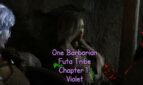 One Barbarian Futa Tribe Chapter 1 Violet Adult Game Cover