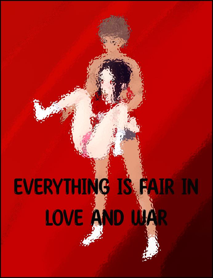 Everything is Fair in Love and War cover