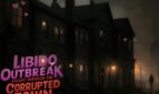 Libido Outbreak - Escape through the Corrupted Town Adult Game Cover