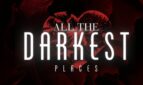 All the Darkest Places Adult Game Cover