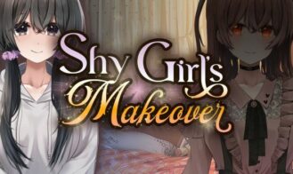 Shy Girl's Makeover - 1.0 18+ Adult game cover