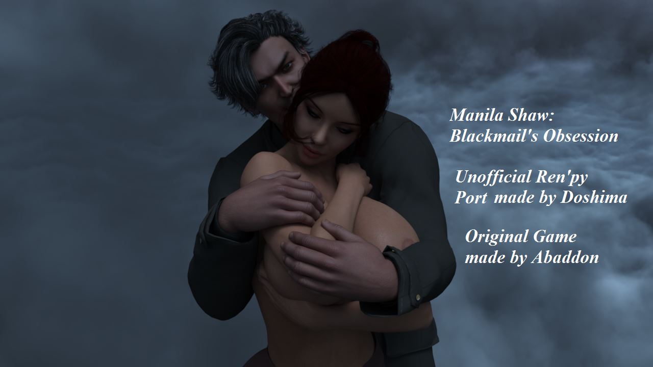 Manila Shaw: Blackmail’s Obsession Unofficial Ren’Py Port - v0.40 BGC Adult game cover
