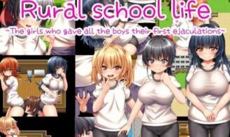 Rural school life ~The girls who gave all the boys their first ejaculations~ - 1.0 18+ Adult game cover