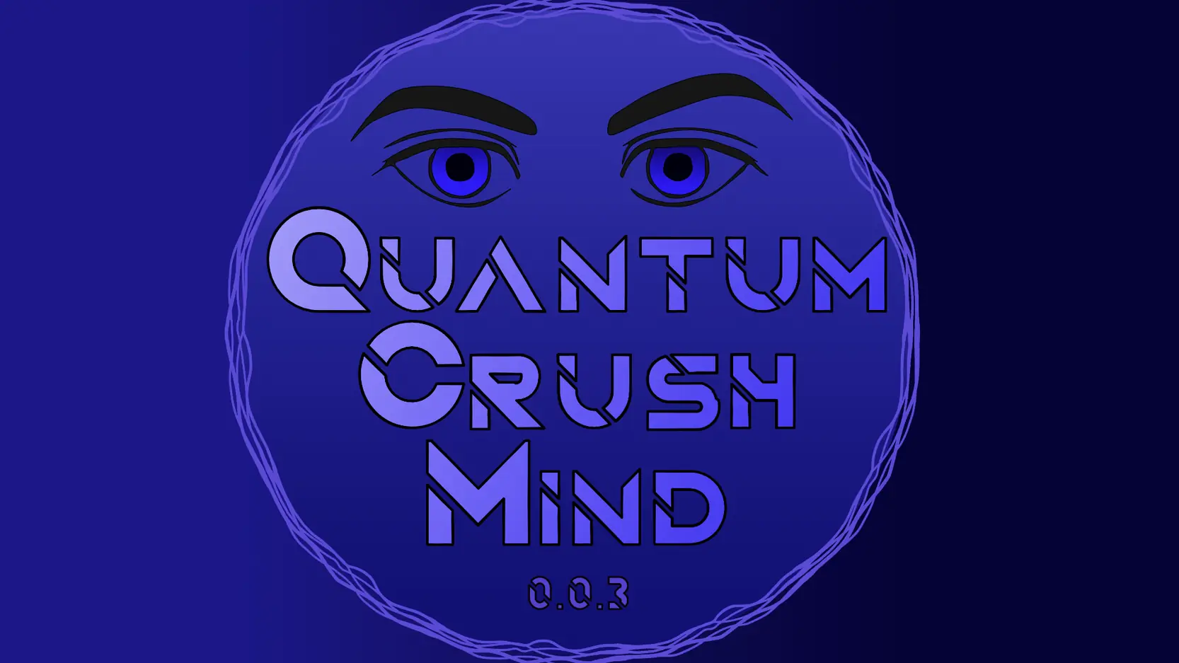 Quantum Crush Mind