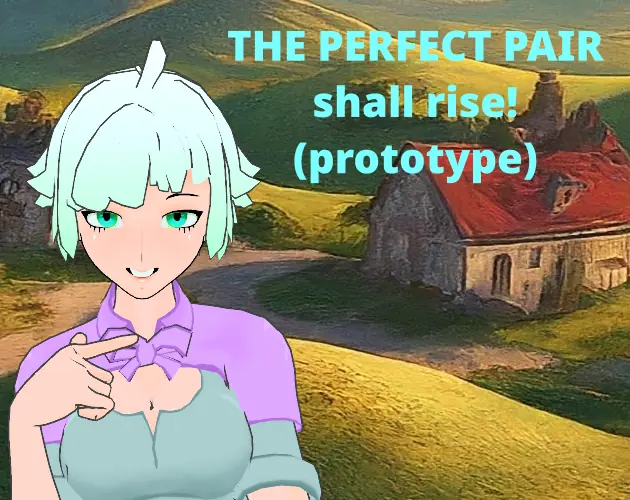 THE PERFECT PAIR shall rise! cover