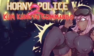 Horny Police 2 - Kum Kung Fu Commando - Final 18+ Adult game cover