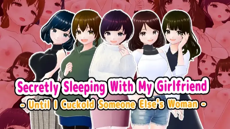 Secretly Sleeping With My Girlfriend – Until I Cuckold Someone Else’s Woman cover