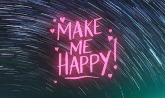 MAKE ME HAPPY! - 0.95 18+ Adult game cover
