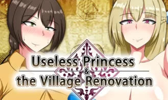 Useless Princess and the Village Renovation - 072 Version 18+ Adult game cover
