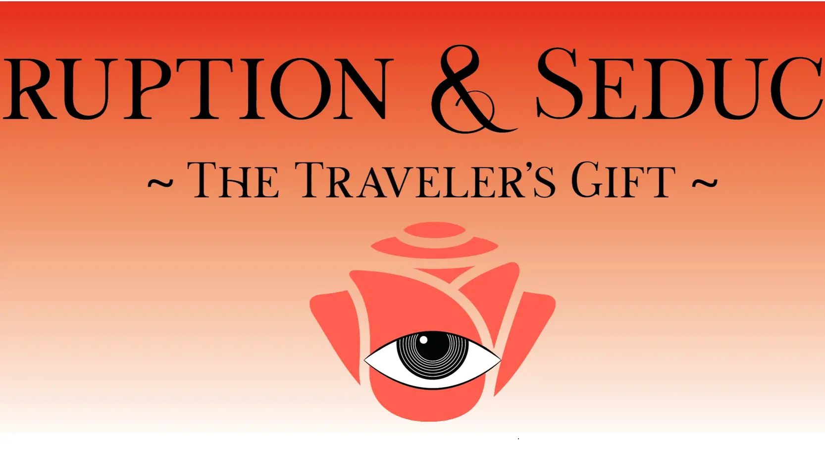 Corruption & Seduction: The Traveler’s Gift cover