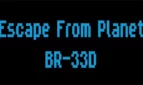 Escape from planet BR-33D Adult Game Cover
