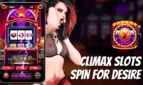 Climax Slots Spin for Desore Adult Game Screenshots (7)
