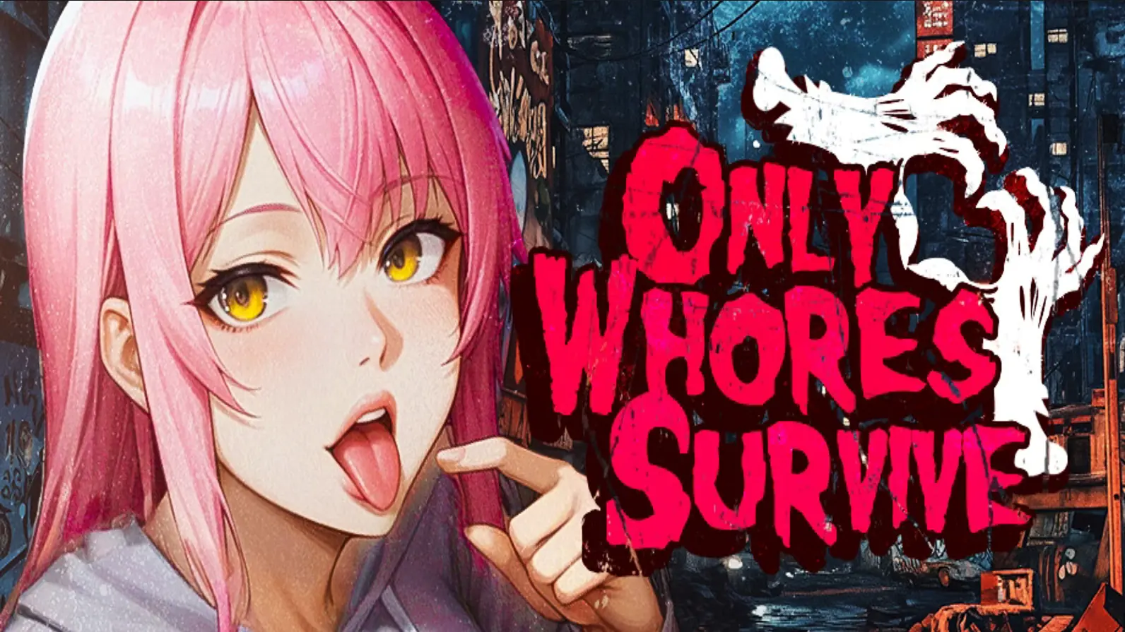 Only Whores Survive cover