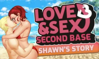 Love and Sex: Second Base - Shawn's story - 1.1.4 18+ Adult game cover