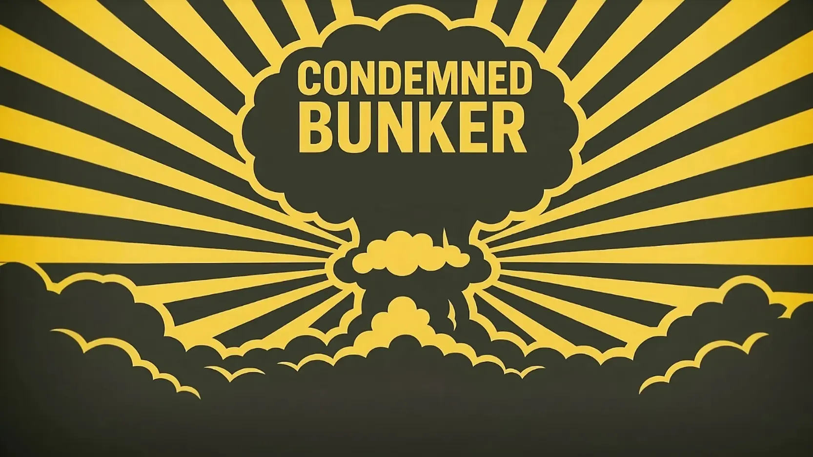 Condemned Bunker